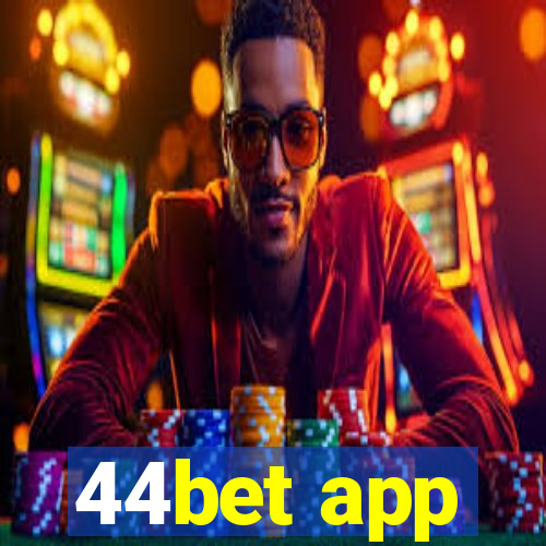 44bet app